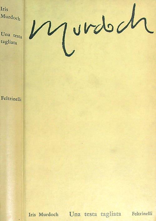 Una testa tagliata - Iris Murdoch - copertina