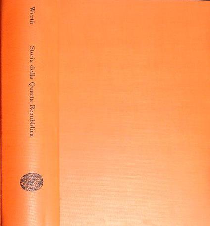 Storia della quarta repubblica - Alexander Werth - copertina