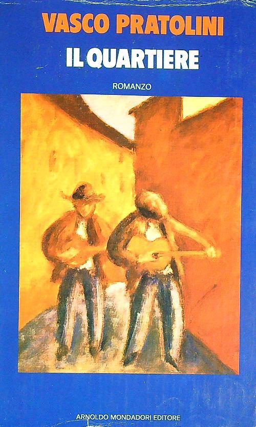 Il quartiere - Vasco Pratolini - copertina