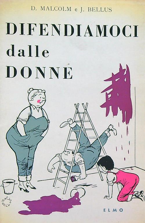 Difendiamoci dalle donne - D. Malcolm - copertina
