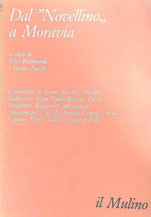 Dal Novellino a Moravia - Ezio Raimondi - copertina