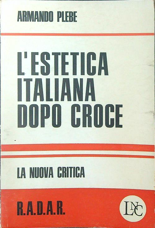 L' estetica italiana dopo Croce - Armando Plebe - copertina