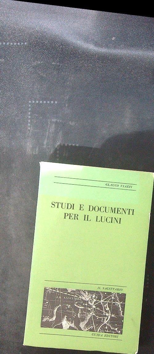 Studi e documenti per il Lucini - Glauco Viazzi - copertina