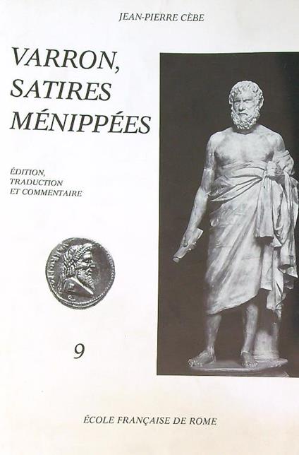 Varron, Satires Menippees 9 - Jean-Pierre Cebe - copertina