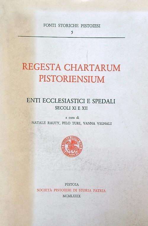 Regesta Chartarum Pistoriensium. Secoli XI e XII - copertina