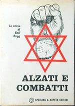 Alzati e combatti