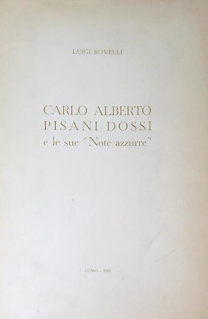 Carlo Alberto Pisani Dossi e le sue Note azzurre - Luigi Rovelli - copertina