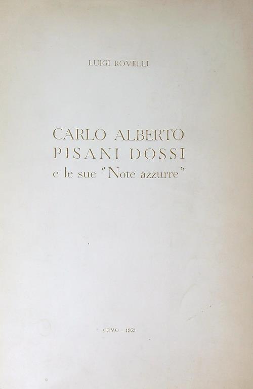 Carlo Alberto Pisani Dossi e le sue Note azzurre - Luigi Rovelli - copertina