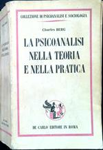 La psicoanalisi nella teoria e nella pratica