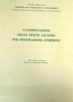 Classificazione delle specie legnose per destinazione d'impiego