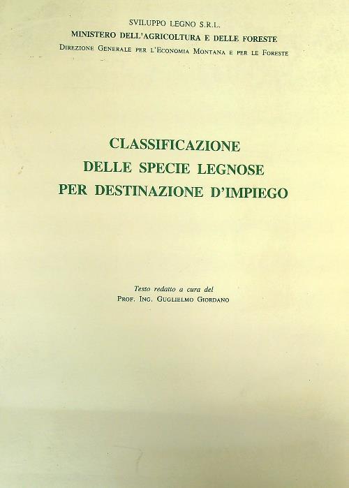 Classificazione delle specie legnose per destinazione d'impiego - Guglielmo Giordano - copertina