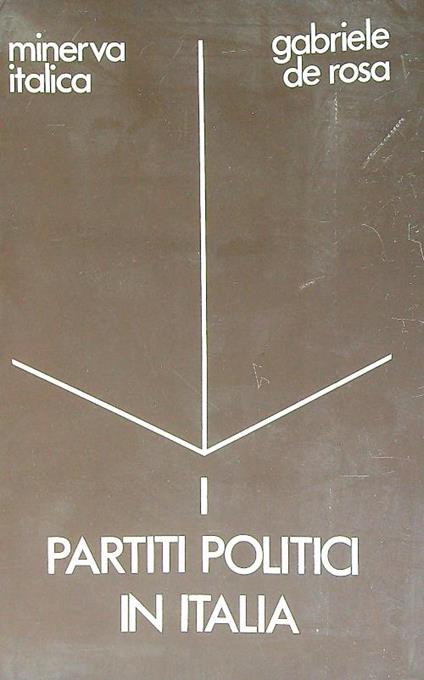 I partiti politici in italia - Gabriele De Rosa - copertina