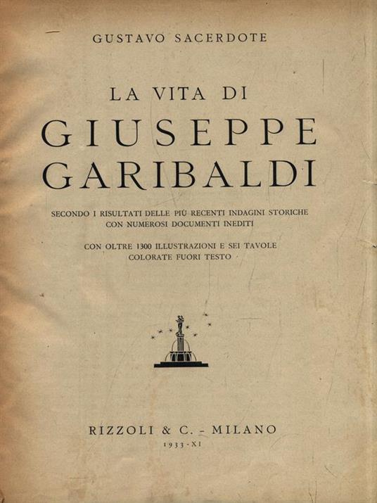 La vita di Giuseppe Garibaldi - Gustavo Sacerdote - copertina