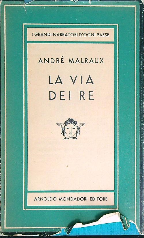 La  via dei re - Andrè Malraux - copertina