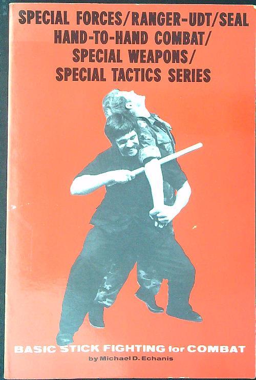 Basic stick fighting for combat Vol III - Michael D. Echanis - copertina
