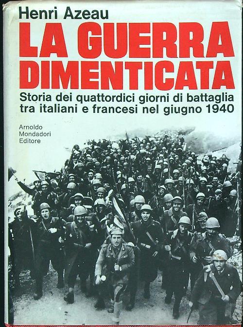 La guerra dimenticata - Henri Azeau - copertina