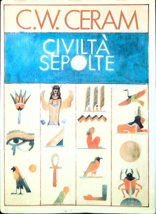 Civiltà sepolte - C. W. Ceram - copertina