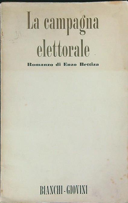 La  campagna elettorale - Enzo Bettiza - copertina