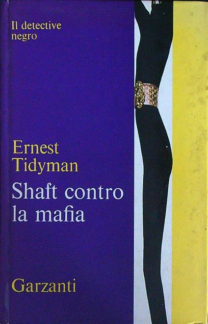 Shaft contro la mafia - Ernest Tidyman - copertina