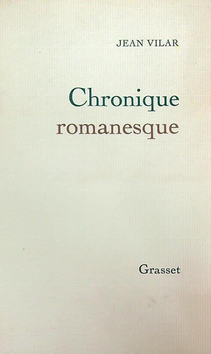 Chronique romanesque - Jean Vilar - copertina