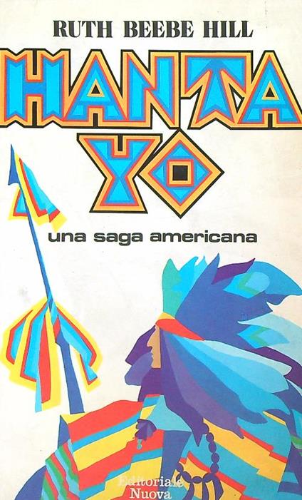 Hanta Yo. Una saga americana - Ruth Beebe Hill - copertina