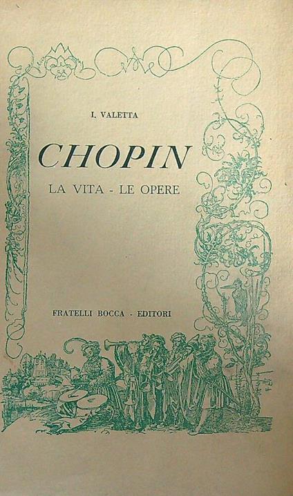 Chopin la vita, le opere - I. Valetta - copertina