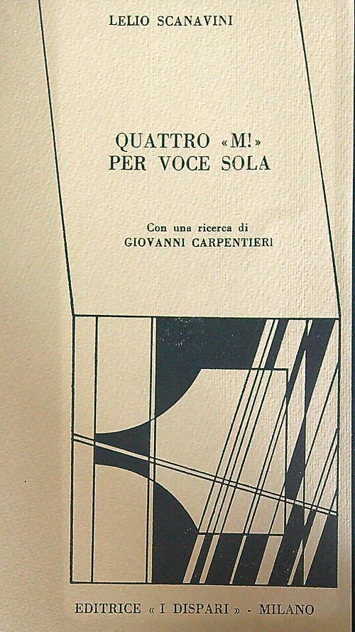 Quattro 'M!' per voce sola - Lelio Scanavini - copertina
