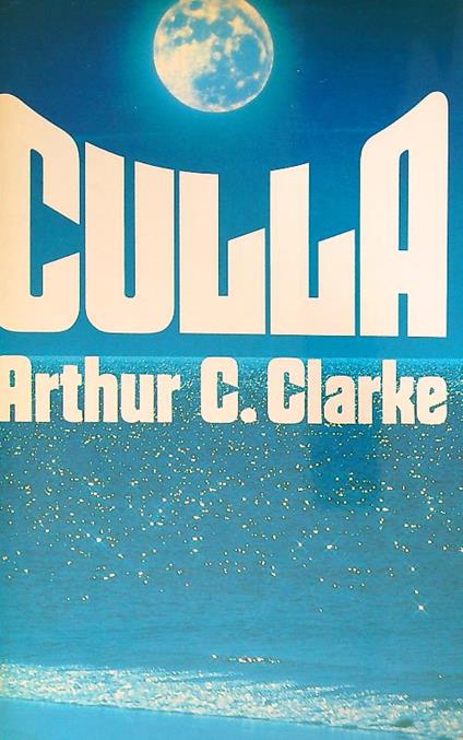 Culla - Arthur Clarke - copertina