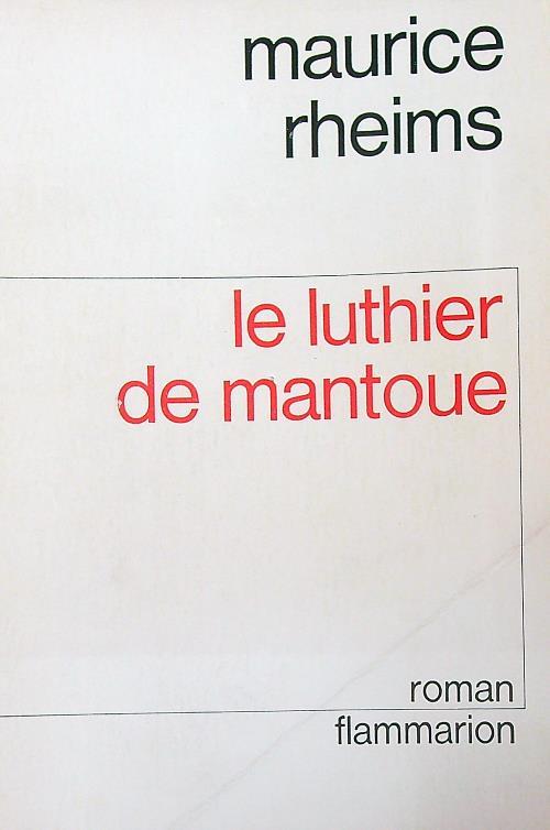 Le Luthier de Mantoue - Maurice Rheims - copertina