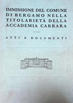 Immissione del Comune di Bergamo nella titolarietà della Accademia Carrara