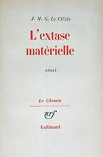 L' Extase materielle