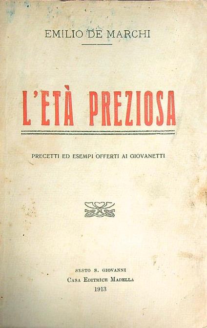L' età preziosa - Emilio De Marchi - copertina