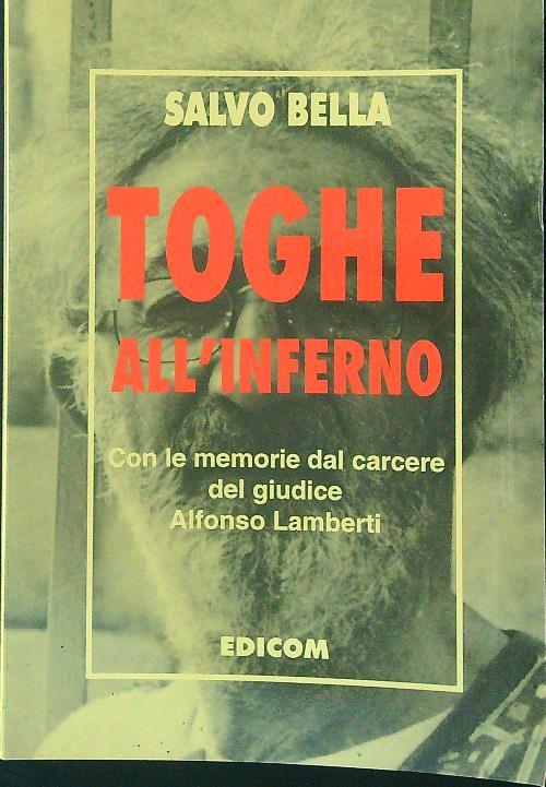 Toghe all'inferno - Salvo Bella - copertina