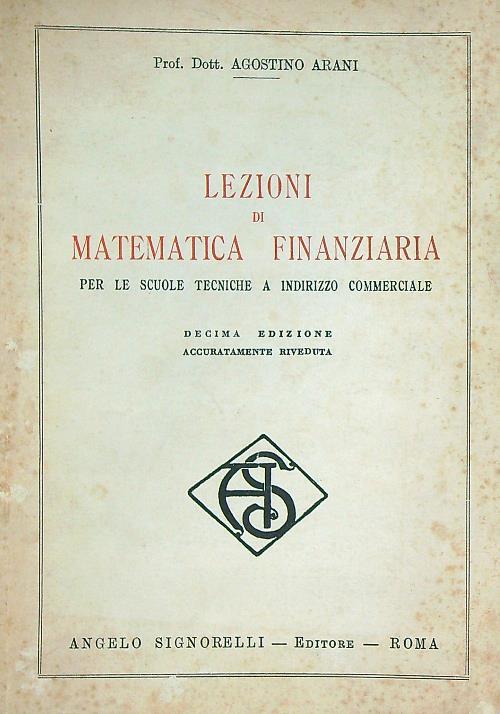 Lezioni di matematica finanziaria - Agostino Arani - copertina