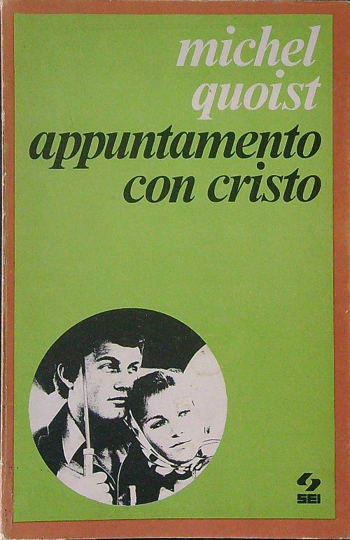 Appuntamento con Cristo - Michel Quoist - copertina