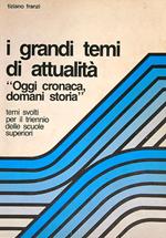 I grandi temi di attualità
