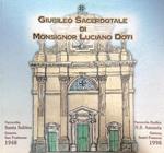 giubileo sacerdotale di monsignor luciano doti 1948-1998