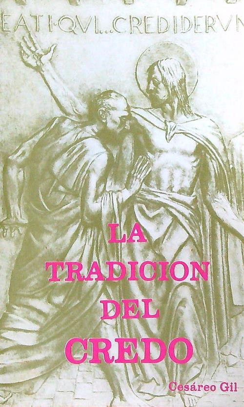 La tradicion del credo - Cesareo Gil - copertina