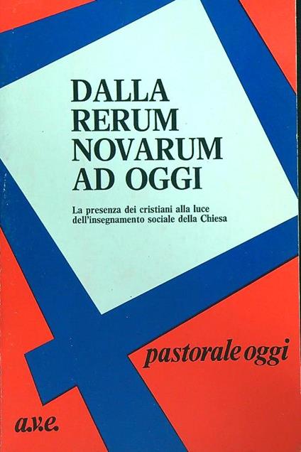 Dalla rerum novarum ad oggi  - copertina