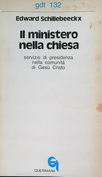 Il ministero nella Chiesa - Edward Schillebeeckx - copertina