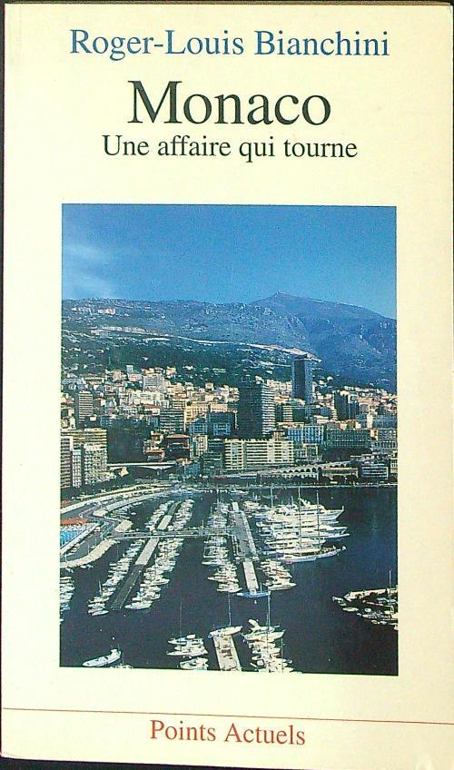 Monaco Une affaire qui tourne - Roger-Louis Bianchini - copertina