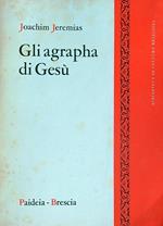 Gli agrapha di Gesù