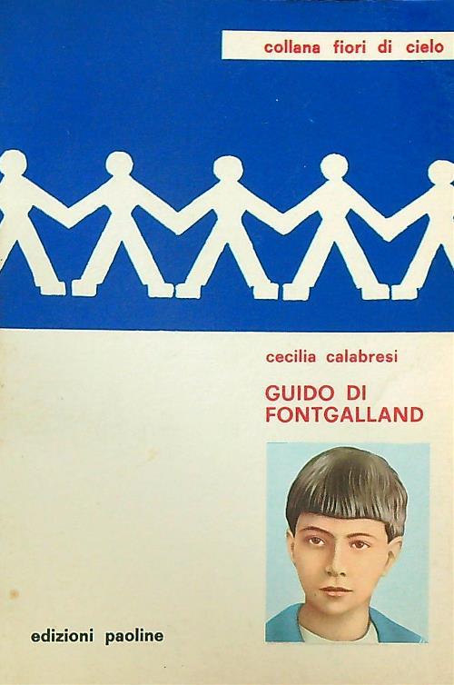 Guido di Fontgalland - Cecilia Calabresi - copertina