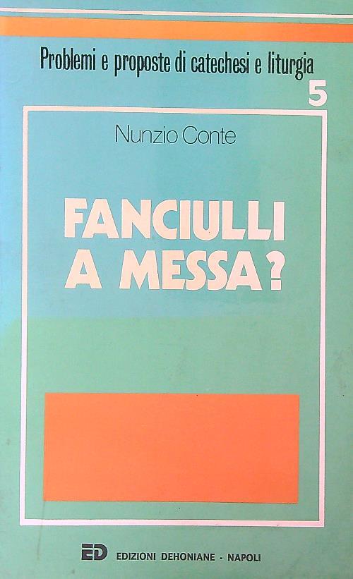 Fanciulli a messa? - Nunzio Conte - copertina