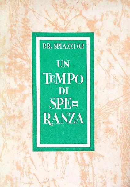 Un tempo di speranza - P.R. Spiazzi - copertina