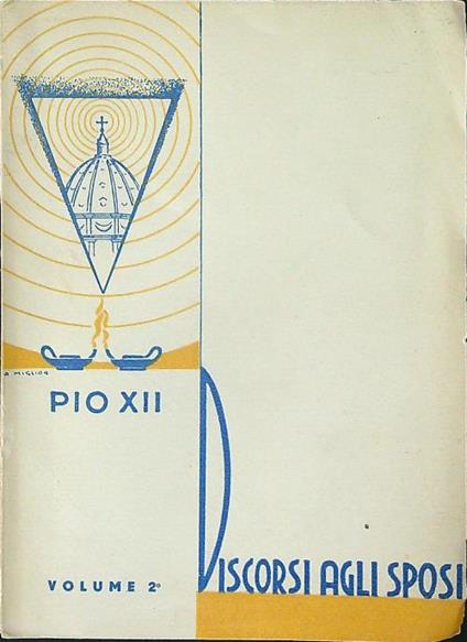 Discorsi agli sposi Vol 2 - Pio XII - copertina