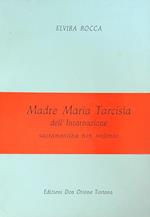 Madre Maria Tarcisia dell'Incarnazione sacramentina non vedente