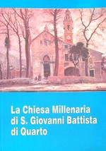 La chiesa millenaria di S. Giovanni Battista di quarto