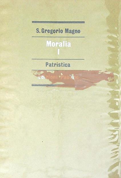 Moralia I - Gregorio Magno - copertina