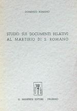 Studio Sui Documenti Relativi Al Martirio Di S.Romano